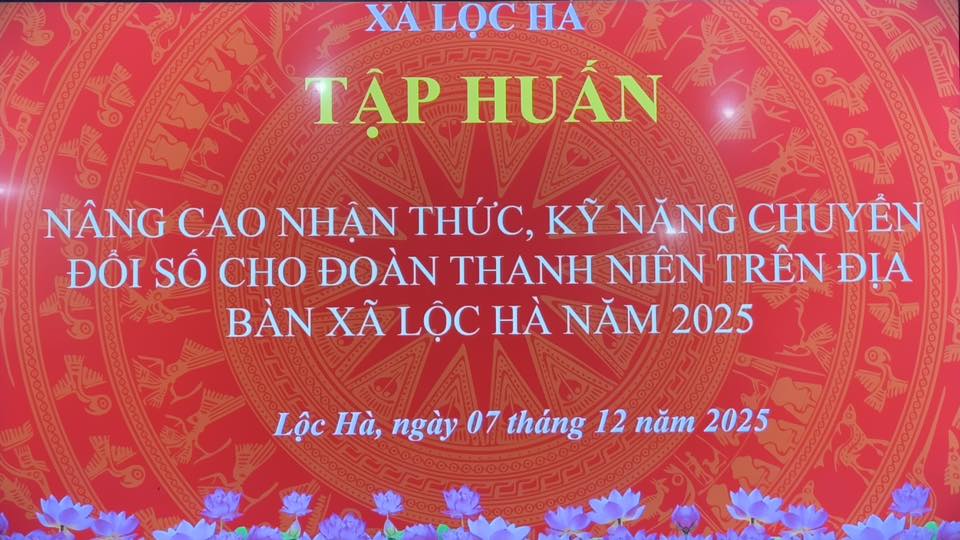 Xã Lộc Hà tập huấn nâng cao nhận thức, kỹ năng chuyển đổi số cho đoàn thanh niên trên địa bàn